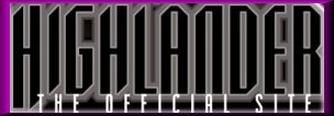 The Official Highlander Web Site